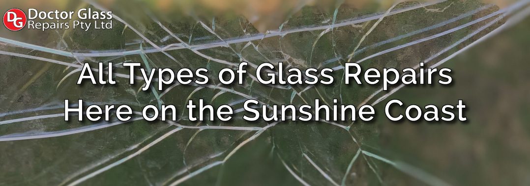 Glass repairs Sunshine Coast feature image